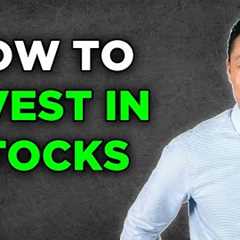 How to Invest in Stocks For Beginners