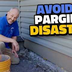 Avoid a Parging Fail with These DIY Tips and Techniques