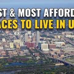 10 Safest and Most Affordable Places to Live in the United States 2024