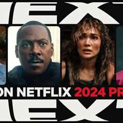 NEXT ON NETFLIX 2024: The Series & Films Preview