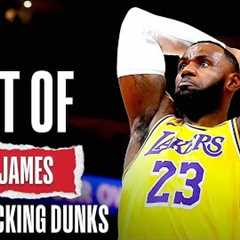 BEST Of LeBron James Rim-Rocking DUNKS | NBA Career