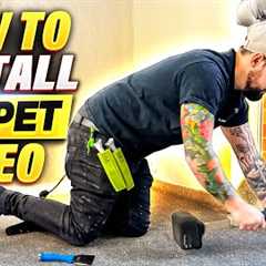 How To Install Carpet | Easy Step By Step Beginners Guide