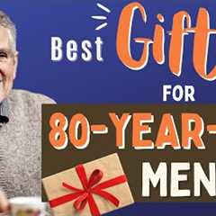 Gifts For 80 Year Old Men That He Will Love (Top 19 Presents for Seniors Men)