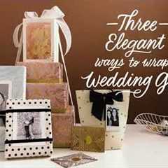 3 Elegant Ways to Wrap Wedding Gifts