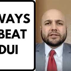 10 Ways To Beat A DUI