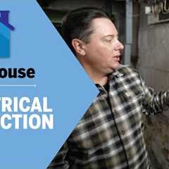 Electrical Inspection | Open House | Ask This Old House