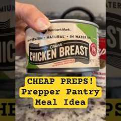 CHEAP PREPS! Prepper Pantry Meal Idea - food storage - be prepared #prepping