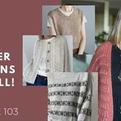 Episode 103 - New Fall Sweater Knitting Patterns + My Finished Mariposa Cardigan!