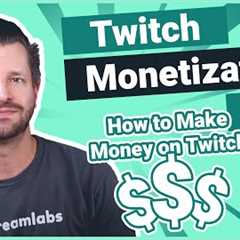 Twitch Monetization 101: How to Make Money on Twitch