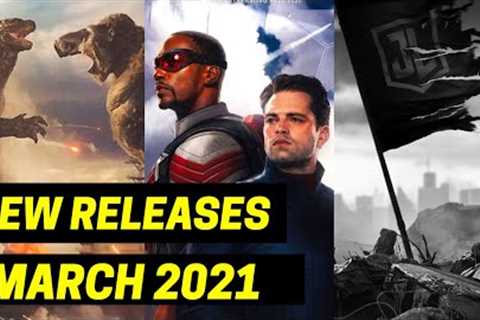 New March 2021 BIG Movies and TV Shows Coming Out