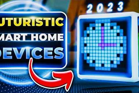 10 Futuristic Smart Home Devices You MUST HAVE by 2023