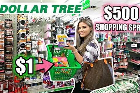 DOLLAR TREE GIRLY $500 SHOPPING SPREE! *I BOUGHT 500 THINGS*