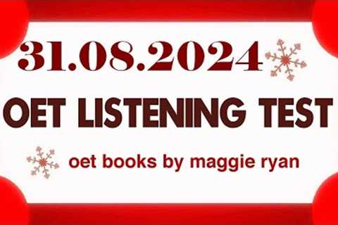 OET LISTENING TEST 31.08.2024 maggie ryan #oet #oetexam #oetnursing #oetlisteningtest