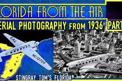 Florida From The Air Part II – Aerial Photography from 1936: A Deeper Dive into the Archive 28