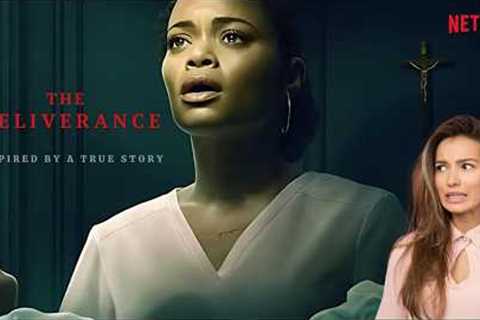 The Deliverance: Netflix's Chilling Horror Movie Based on Real Events #netflix