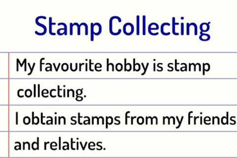 Stamp Collecting Essay 10 Lines || Stamp Collecting Essay in English