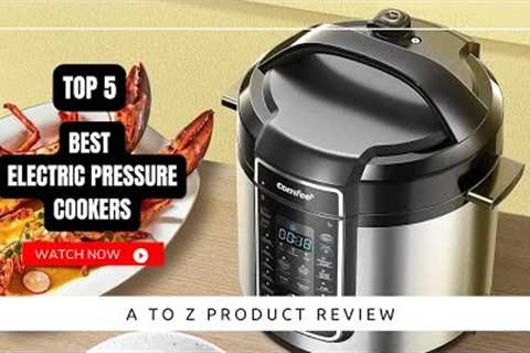 Best Electric Pressure Cookers On Amazon / Top 5 Product ( Reviewed &amp; Tested )