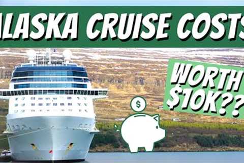 How Much an Alaska Cruise ACTUALLY Cost in 2024