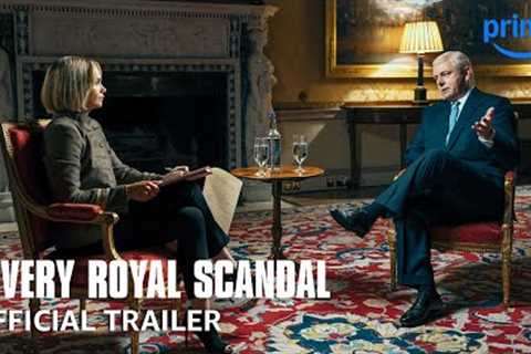 A Very Royal Scandal - Official Trailer | Prime Video