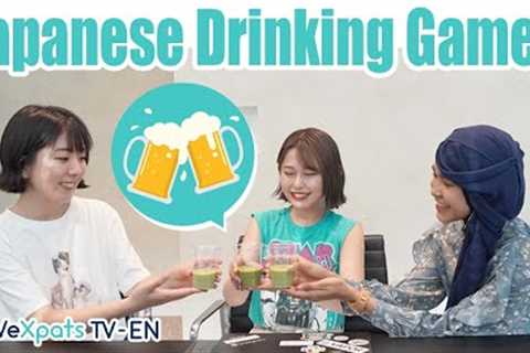 Japanese Culture｜Three Japanese Drinking Games you should Know｜Japan Night Life｜Life in Japan｜