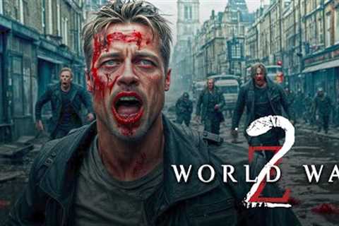 WORLD WAR Z 2 (2025) Trailer - Brad Pitt | Zombie Movie