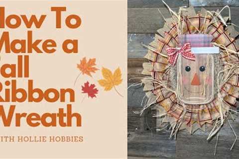 Hollie Hobbies Fall Wreath/ How To Make a Fall Wreath/ Ribbon Wreath/ Dollar Tree Fall Wreath/Fall