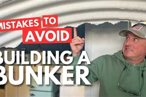 Building an Underground Bunker? Avoid These Mistakes!