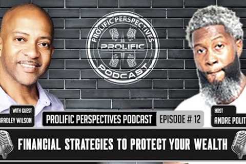Financial Strategies to Protect Your Wealth