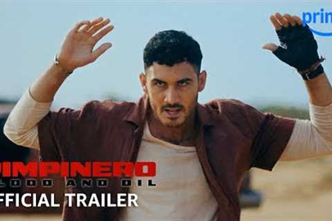 Pimpinero Blood and Oil - Official Trailer | Prime Video