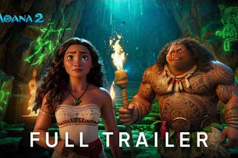 Moana 2 | Full Trailer