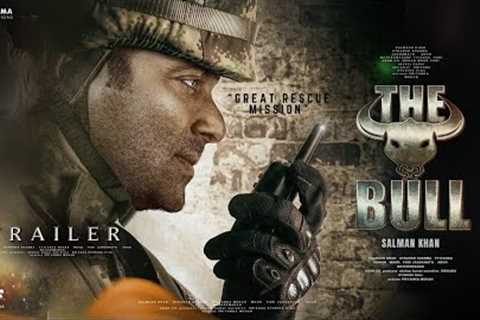 THE BULL - Teaser Trailer | Salman Khan | Trisha Krishnan | Amitabh Bachchan | Karan Johar, Vicky K.
