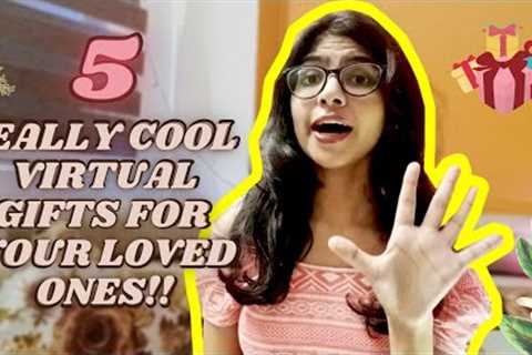 5 ZERO BUDGET VIRTUAL GIFTS FOR BIRTHDAY/ANNIVERSARY |  Soumya Beri