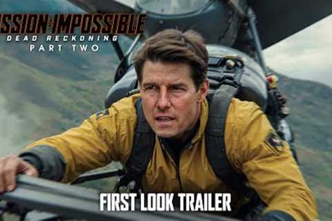 Mission: Impossible – Dead Reckoning Part Two | First Look Trailer (2025 Movie) - Tom Cruise