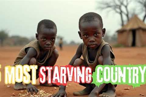 2024's Hunger Crisis: The 5 Most Starving Countries You Need to Know About.