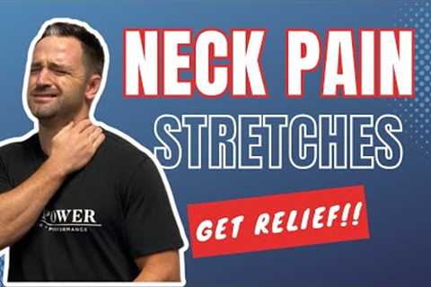 Neck Pain Stretches And Exercises | INSTANT RELIEF