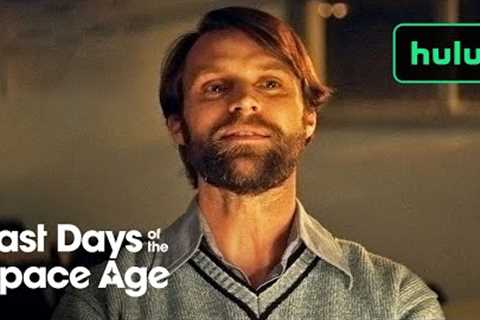 Last Days of the Space Age | Official Trailer | Hulu
