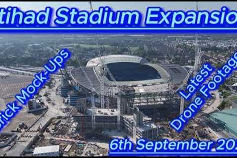 Etihad Stadium Expansion - 6th September 2024 - Latest drone footage -Manchester City FC