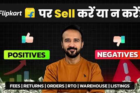 Don't Sell on Flipkart without watching this video ⚠️ Ecommerce Business | Business Ideas 2024