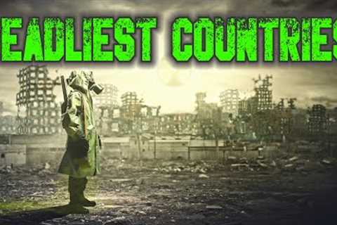 10 Dangerous Countries You Might NOT Come Back From.