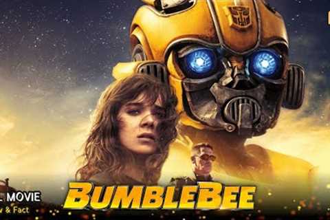 Bumblebee Full Movie In English | New Hollywood Movie | Review &amp; Facts