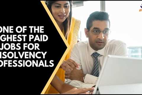 CAREERS IN INSOLVENCY | INSOLVENCY PROFESSIONAL IN INDIA | NCLT | INSOLVENCY JOB | INSOLVENCY COURSE