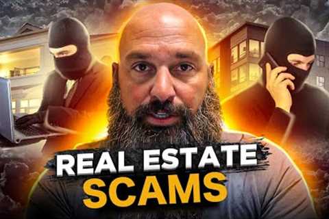 5 REAL ESTATE SCAMS YOU NEED TO KNOW ABOUT IN 2022 😡