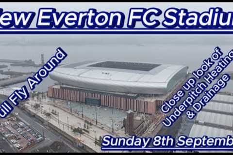 New Everton FC Stadium - Sunday 8th September - Bramley Moore Dock - latest drone footage #efc