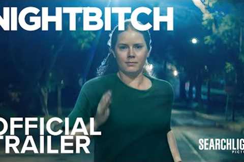 NIGHTBITCH | Official Trailer | Searchlight Pictures