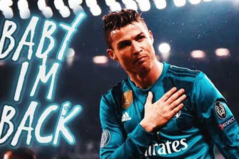Cristiano Ronaldo Edit [4K] | Baby I'm Back - The Kid LAROI