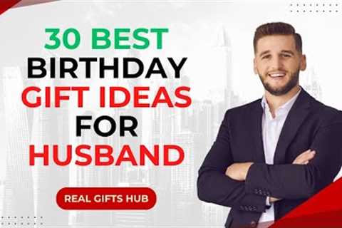 TOP 30 Best Birthday Gift Ideas For Husband | Birthday/Anniversary Gifts for Husband ‪@RealGiftsHub