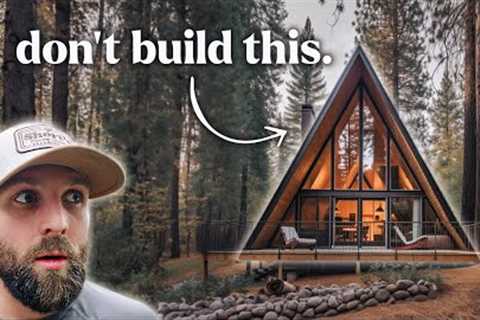 the TRUTH about building an A-frame cabin!