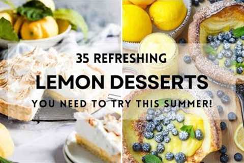 35 Refreshing Lemon Desserts You Need to Try This Summer! #sharpaspirant #lemon #desserts