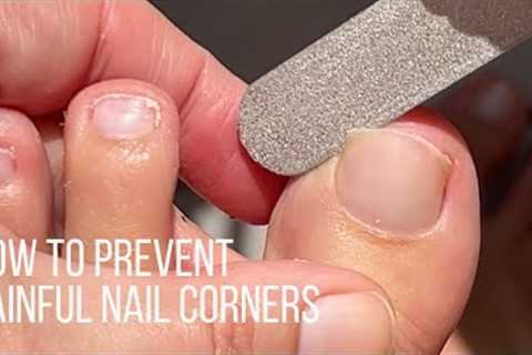 How to prevent painful nails by rounding off nail corners w/ultra thin diamond file