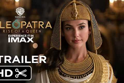 CLEOPATRA: Rise Of A Queen – Teaser Trailer – Warner Bros